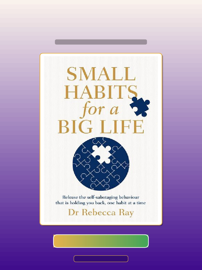 Complete Small Habis For Big Life Release The Selfsabotaging Behaviour(02)