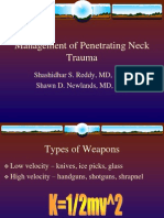 Management of Penetrating Neck Trauma: Shashidhar S. Reddy, MD, MPH Shawn D. Newlands, MD, PHD