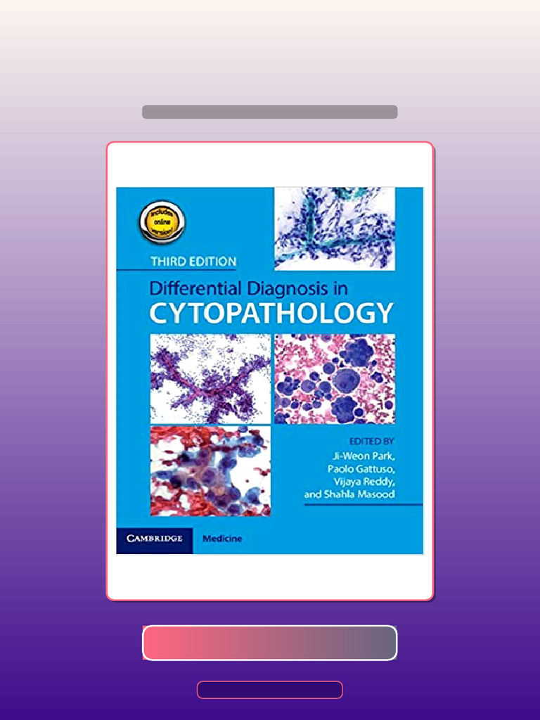 Differential Diagnosis in Cytopathology 3rd Edition by JiWeon Park Paolo Gattuso Vijaya Reddy ...