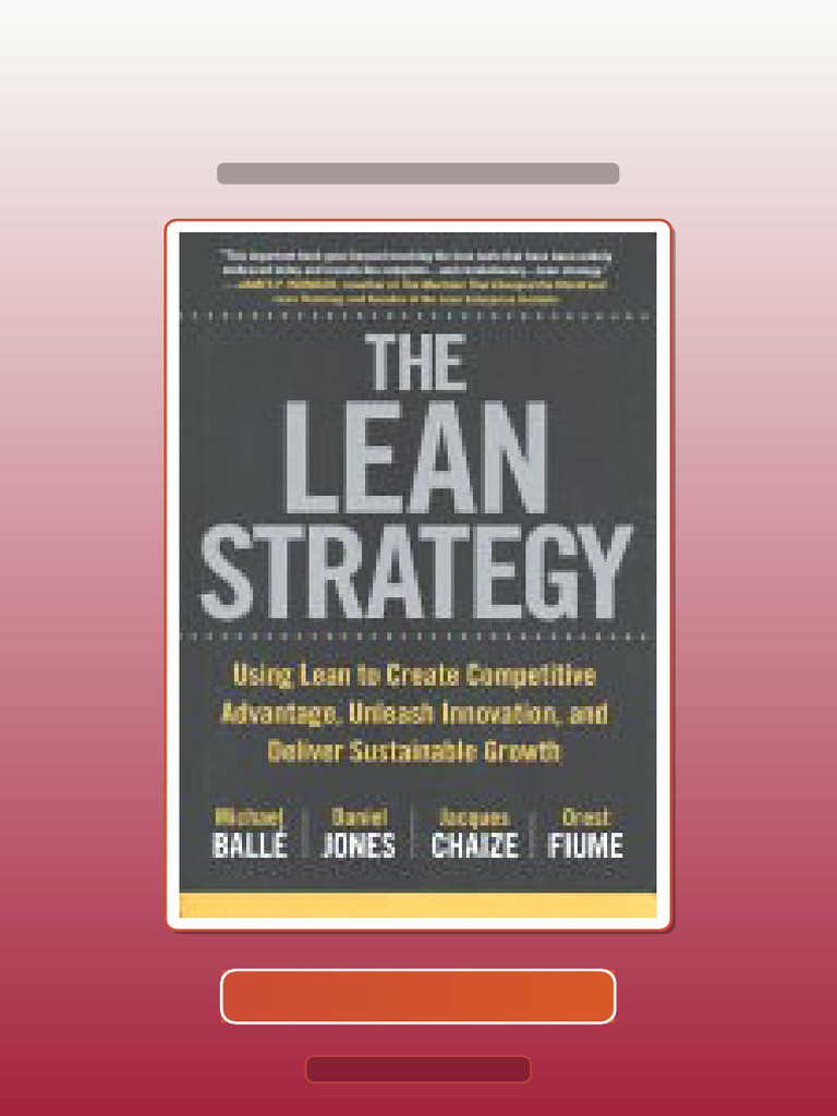 Complete the Lean Strategy Using Lean to Create Competitive Advantage ...
