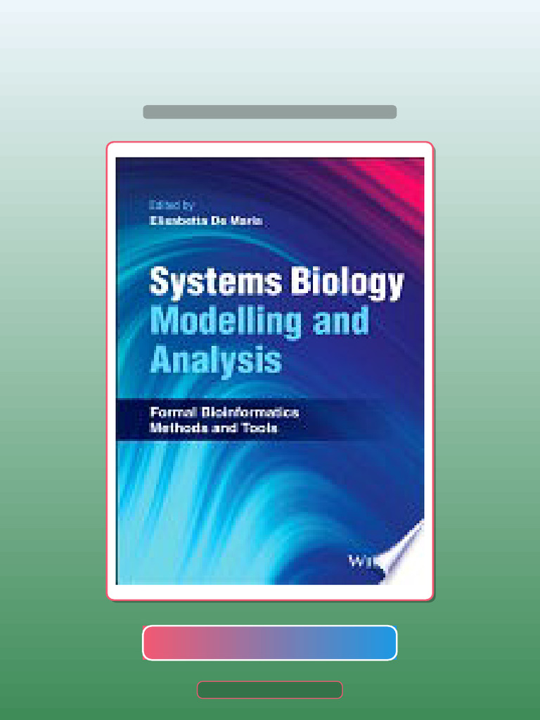 Complete Systes Biology Modelling and Analyss 1st Edition HQ File ...