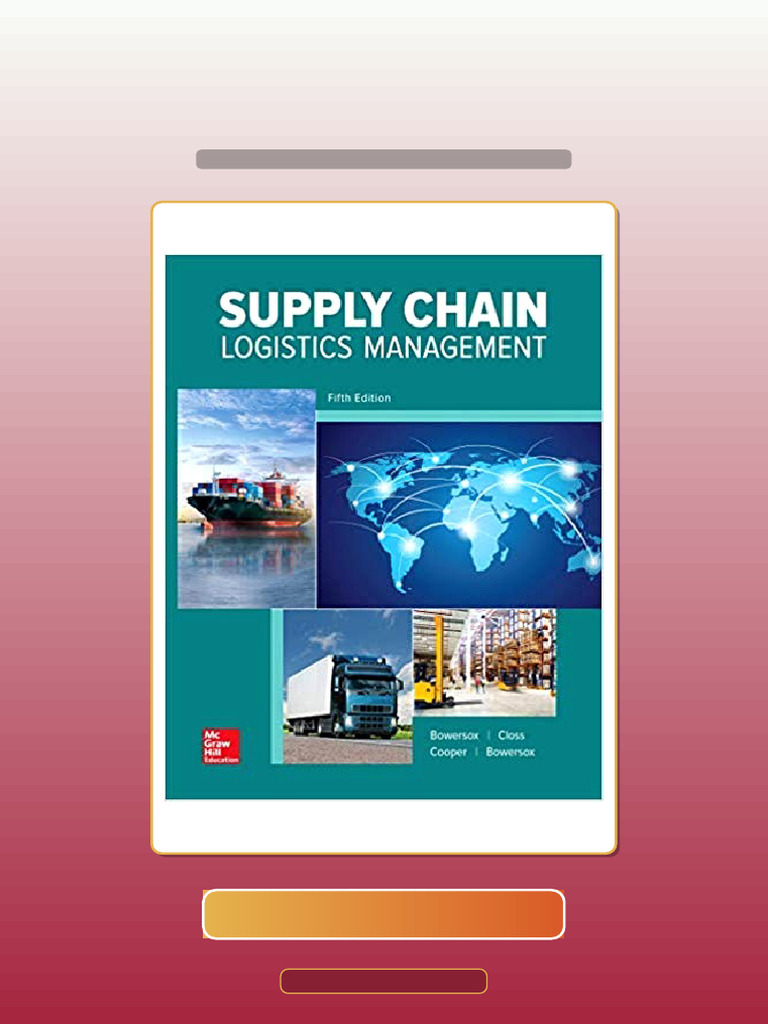 Supply Chain Logistics Management 5th by Bowersox Get It Now | PDF ...