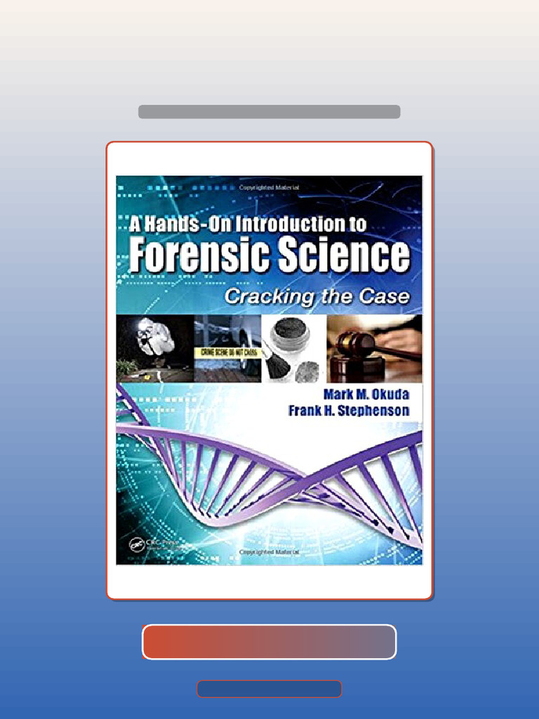 Hands On Introduction To Forensic Science Cracking The Case 1st Okuda ...