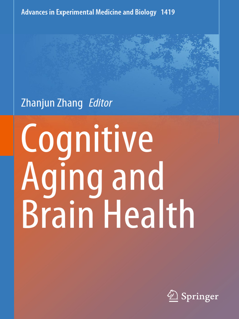 Cognitive Aging and Brain Health -- Zhanjun Zhang | PDF | Memory | Ageing