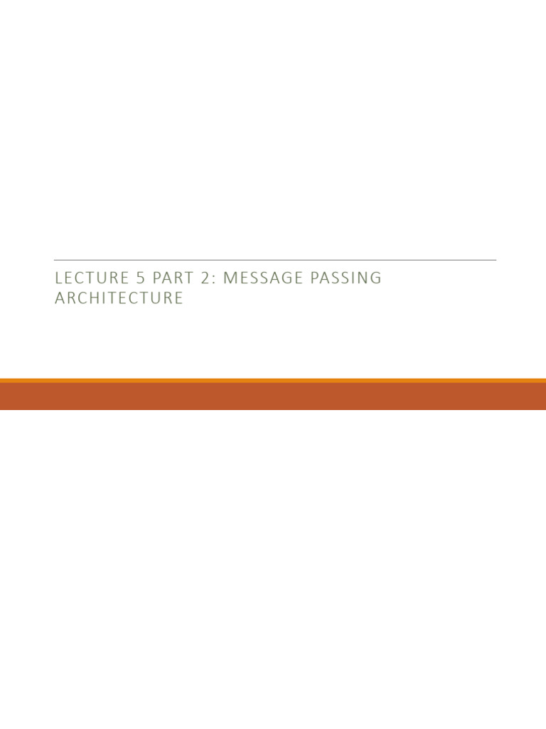 05 - Lecture P2 - Message Passing Architecture | PDF | Routing | Packet ...
