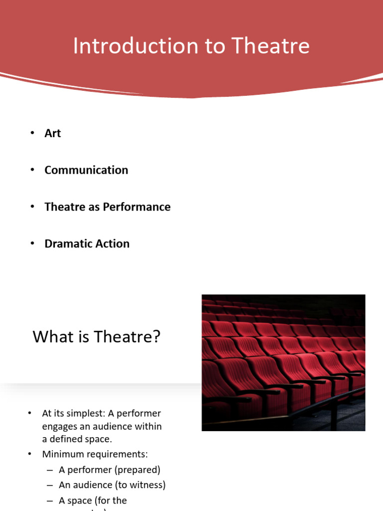 Introduction - To - Theatre - Art and Theatre As Dramatic Action | PDF ...