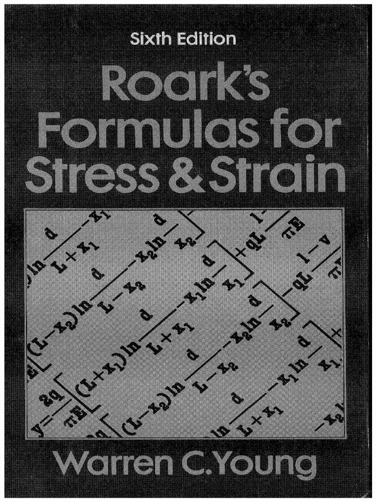 Roark's Formulas For Stress and Strain | PDF