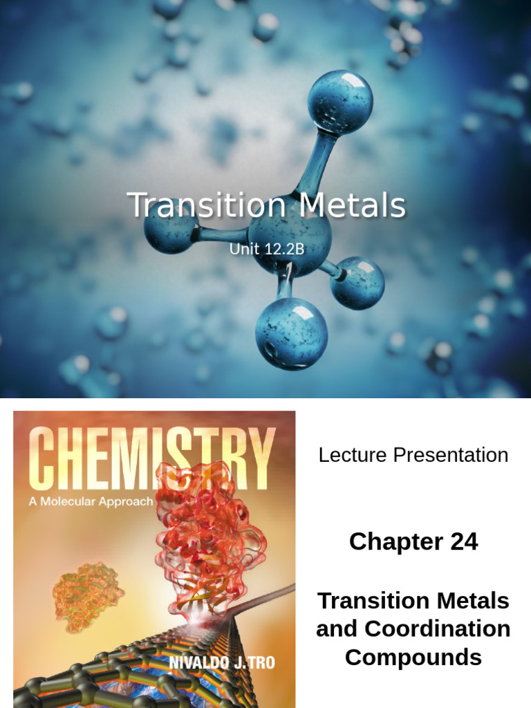 Transition Metals and Their Complexes | PDF | Coordination Complex | Ligand
