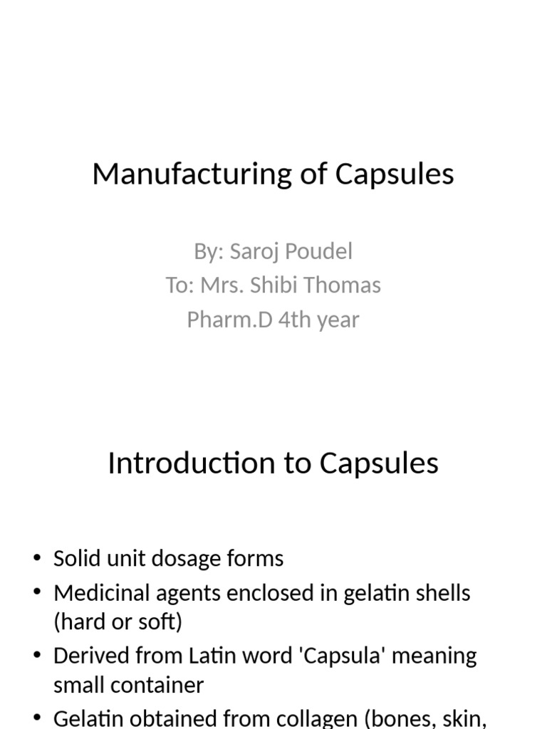 Capsule Manufacturing Process Overview | PDF