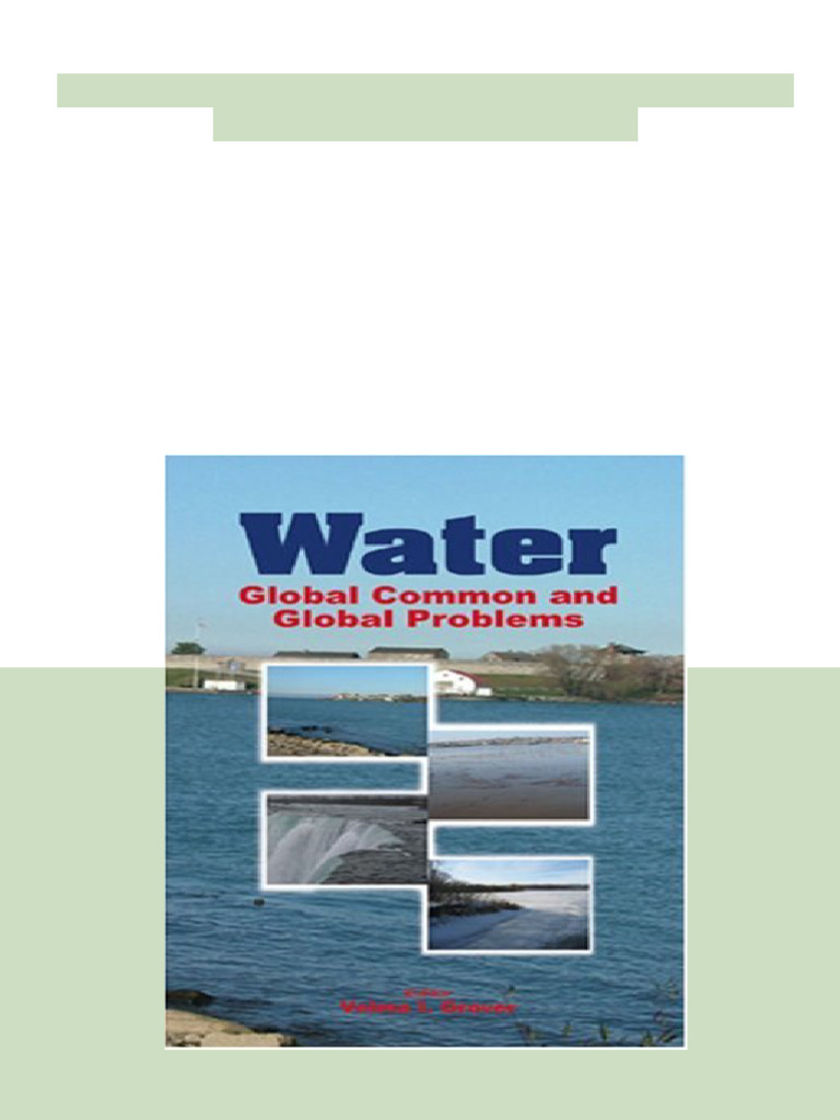 Water Global Common and Global Problems 1st Edition Velma I. Grove 2025 ...
