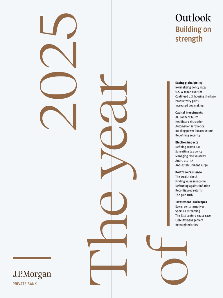 J pmorgan+2025年展望报告| PDF