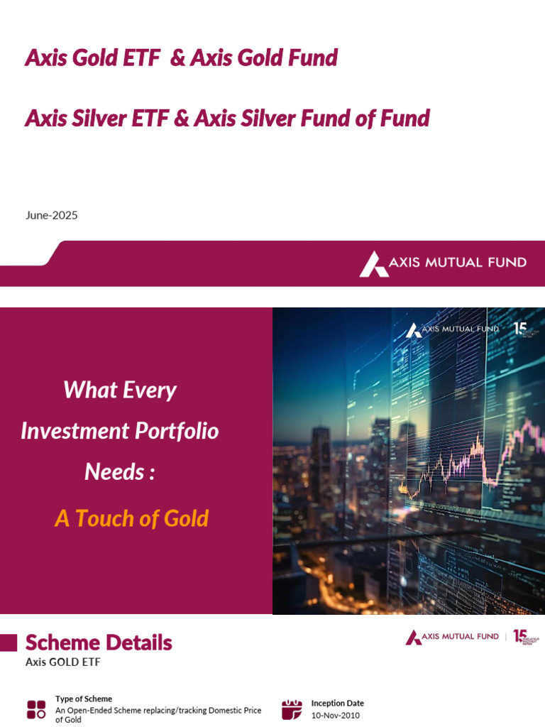 Axis Gold ETF and Fund Overview 2025 | PDF | Exchange Traded Fund ...