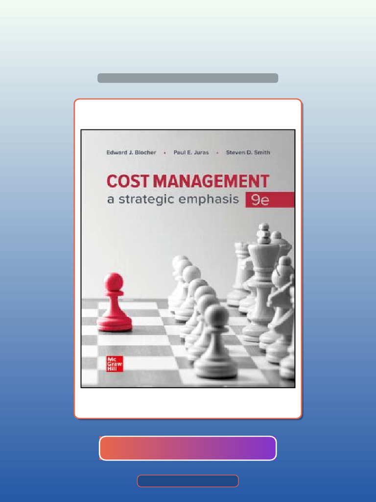Complete Cost Management Strategic Emphasis 9th Edition Blocher HQ File ...