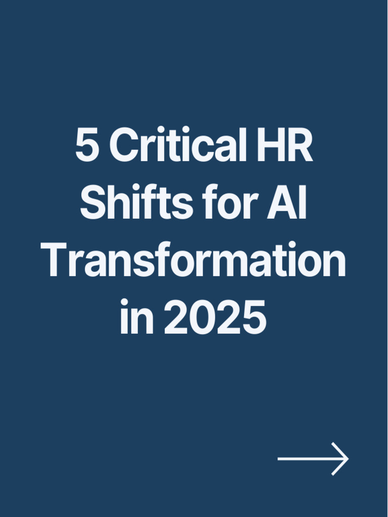 5 HR Shifts for AI Transformation 2025 | PDF