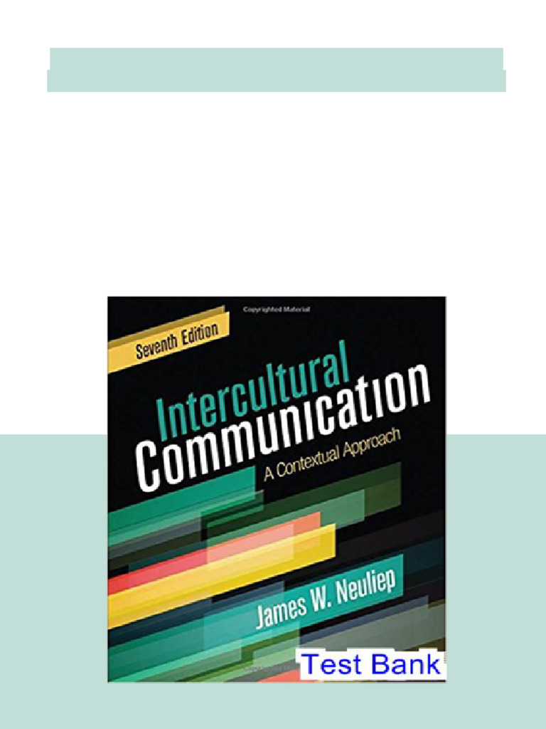 Intercultural Communication A Contextual Approach 7th Edition Neuliep ...