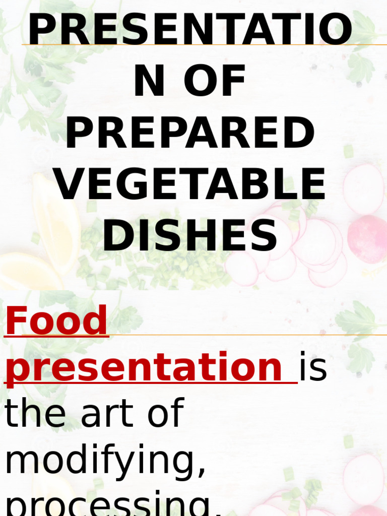 Vegetable Dish Presentation Techniques | PDF | Tableware | Vegetables