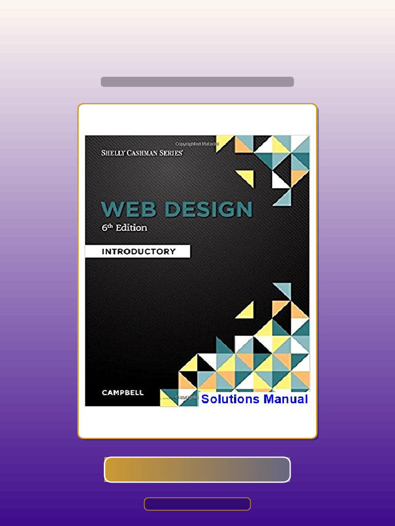 Web Design Introductory 6th Edition Campbell Ebook and TestBank Bundle ...