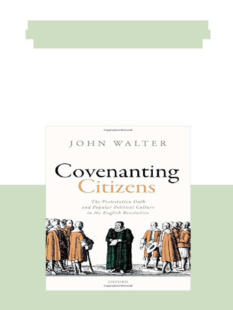 Covenanting Citizens: The Protestation Oath and Popular Political ...