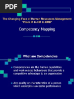 Competency Mapping: The Changing Face of Human Resources Management "From IR To HR To HRD"