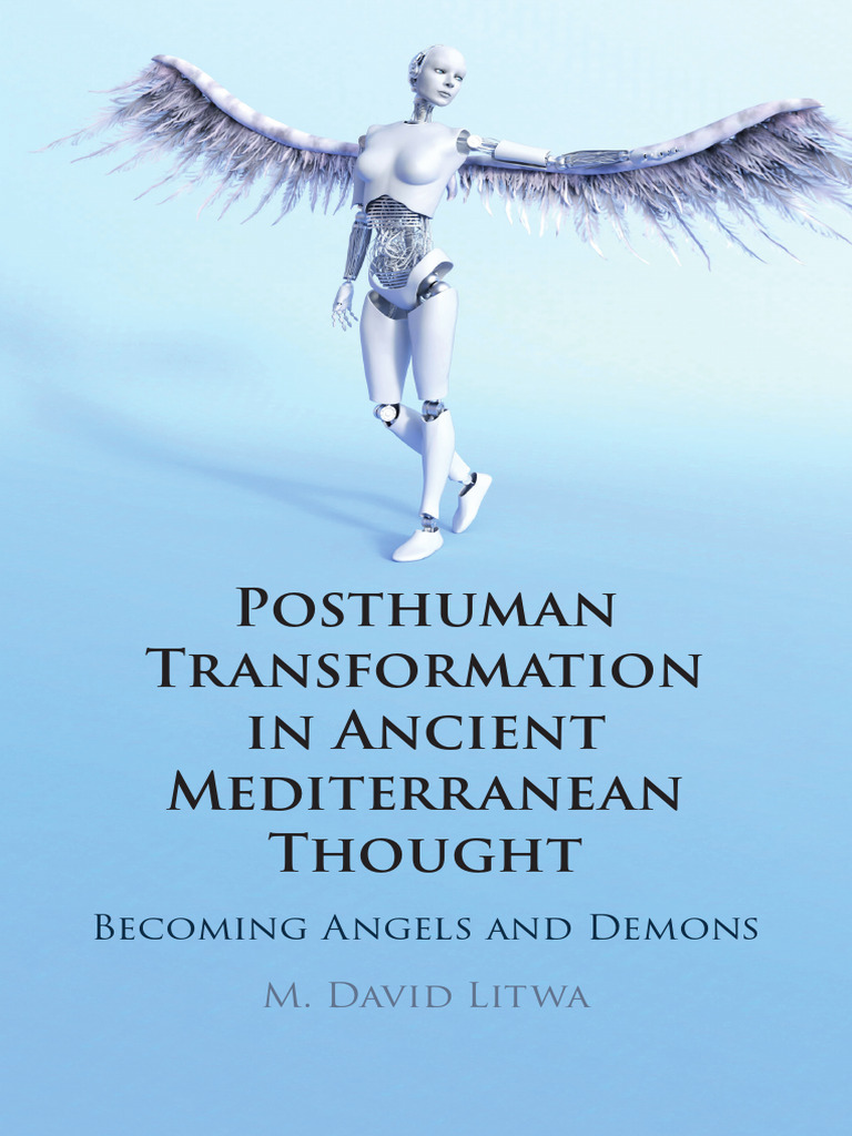 Ancient Posthuman Transformation: Angels & Daimones | PDF | Angel | Demons