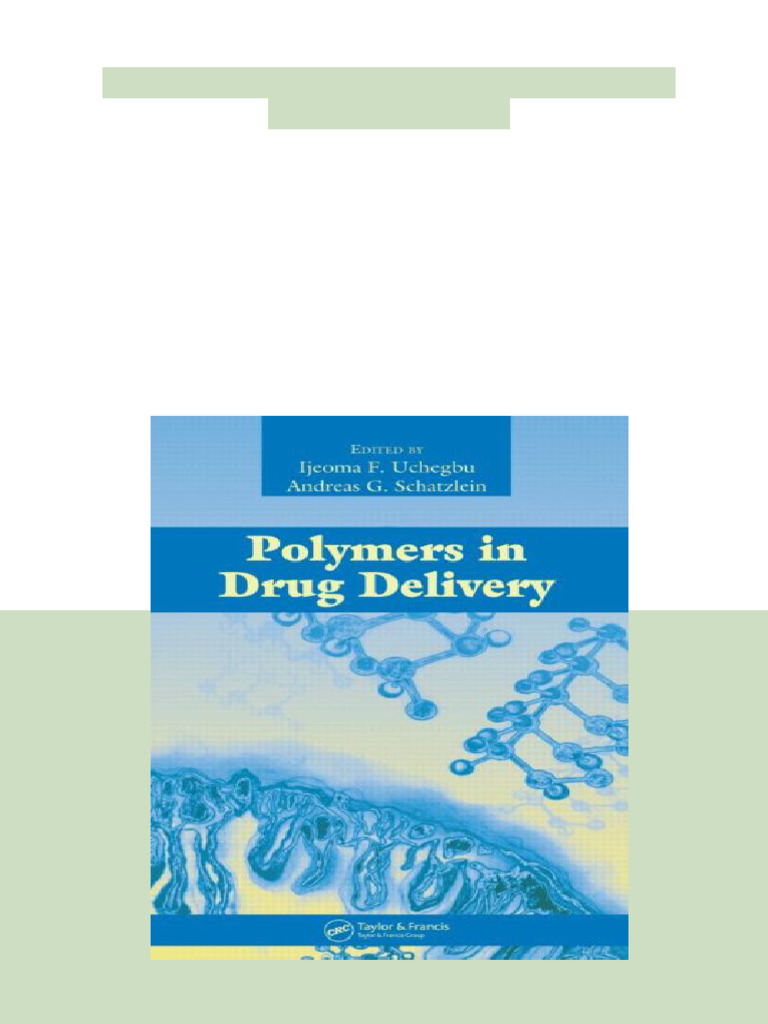 Polymers in Drug Delivery 1st Edition Ijeoma F. Uchegbu Download | PDF ...