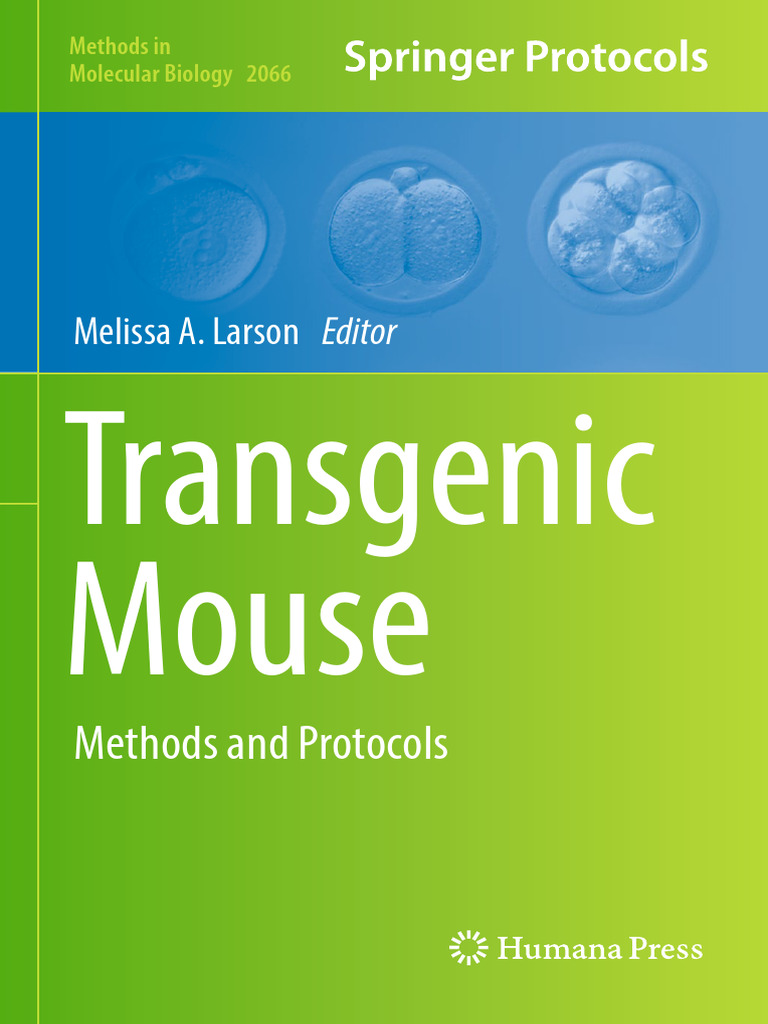 (Methods in Molecular Biology 2066) Melissa a. Larson - Transgenic ...
