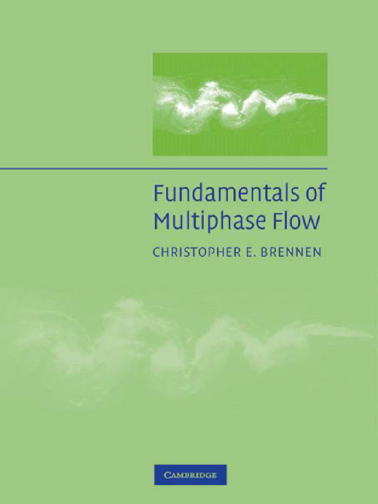 Brennen C.E. - Fundamentals of Multiphase Flow (2005, Cambridge ...