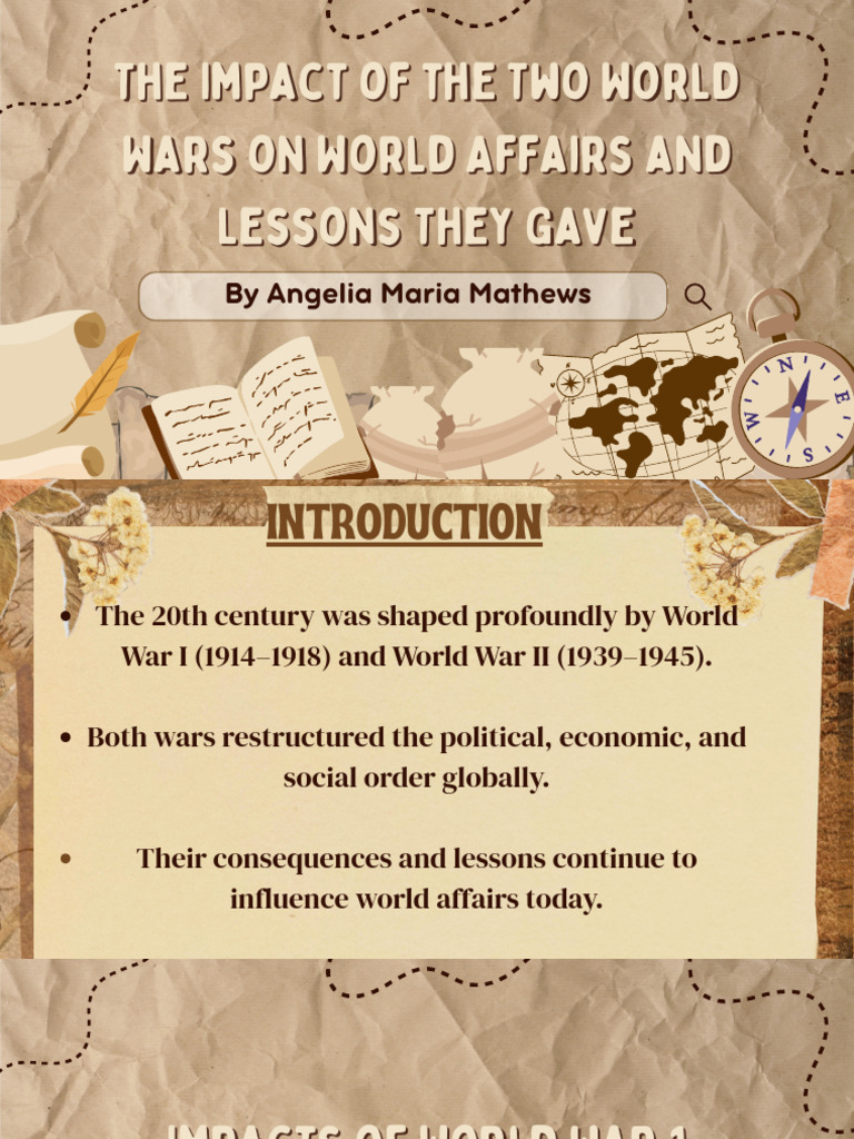 Impact of The 2 World Wars and The Lessons They Gave | PDF | World War ...