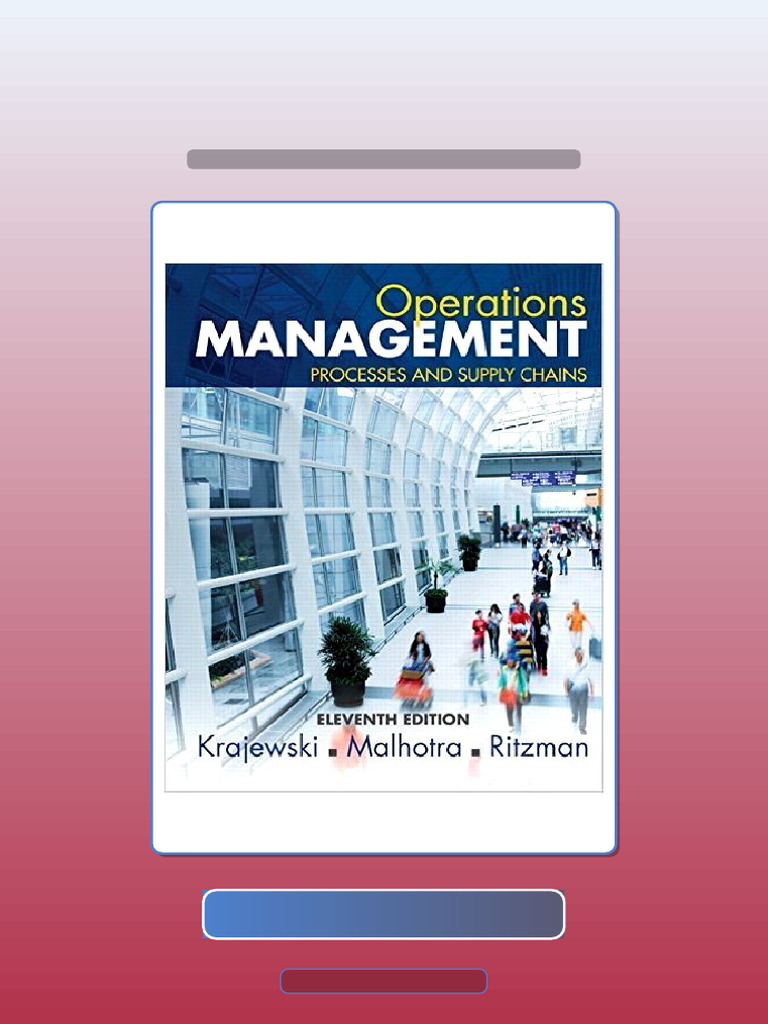 Authorized ETextbook 9780133872132 Operations Management Processes and ...