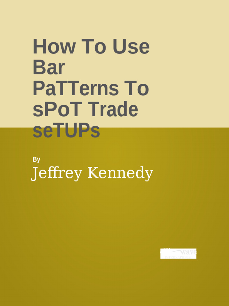 Bar Patterns for Trading Success | PDF | Technical Analysis