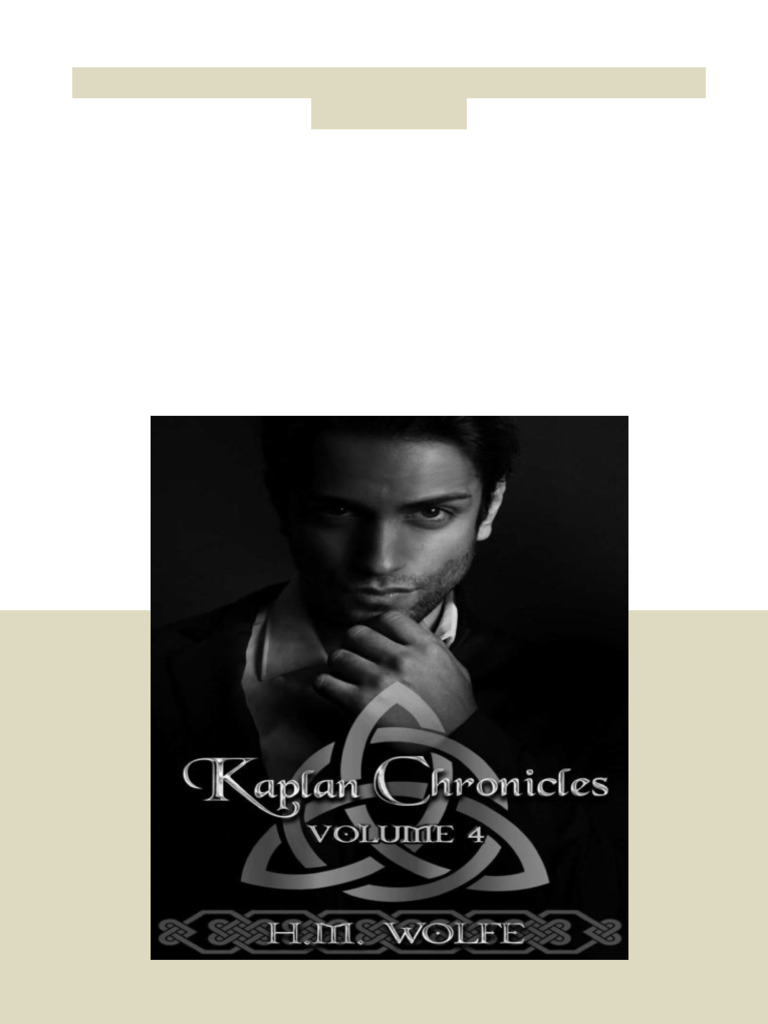 The Kaplan Chronicles: Volume 4 H.M. Wolfe Instant Access 2025 | PDF