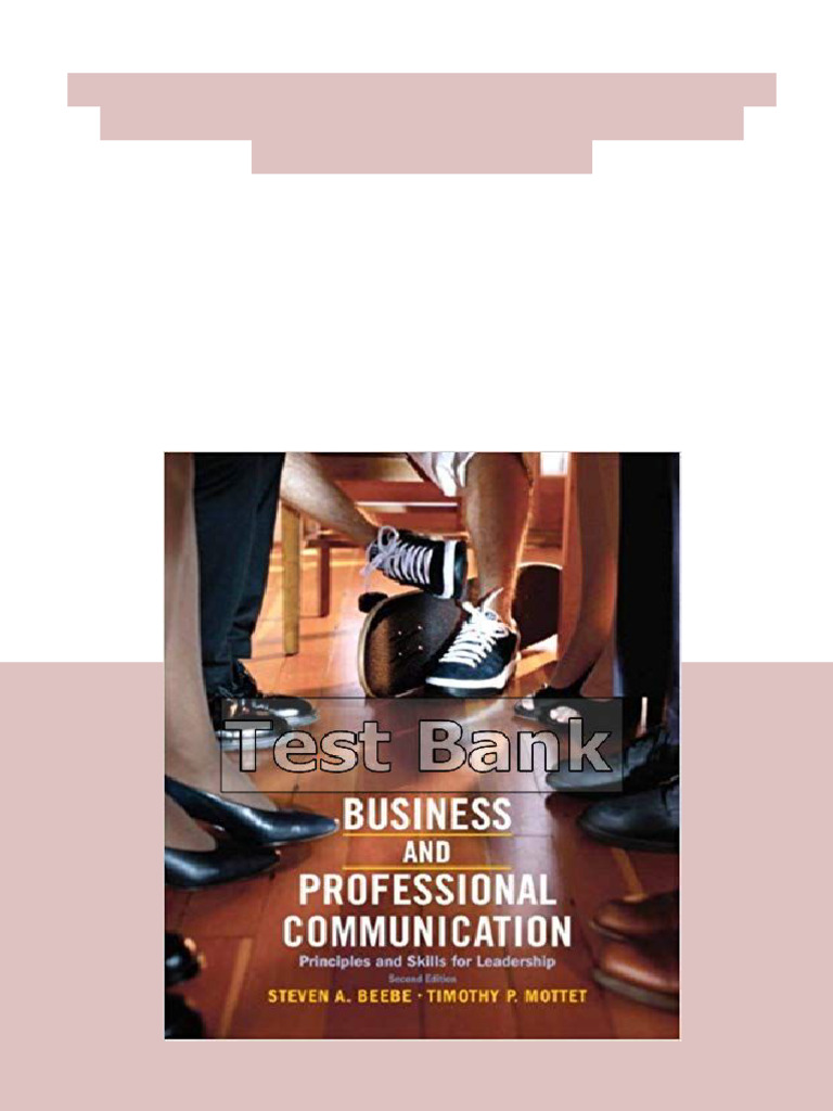 Business and Professional Communication Principles and Skills For Leadership 2nd Edition Beebe ...