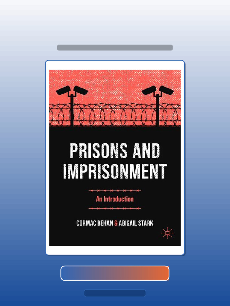 Authorized Prisons and Imprisonment an Introduction 1st Edition | PDF ...
