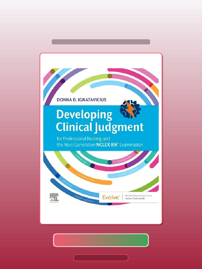 Authorized Developing Clinical Judgment For Professional Nursing and ...