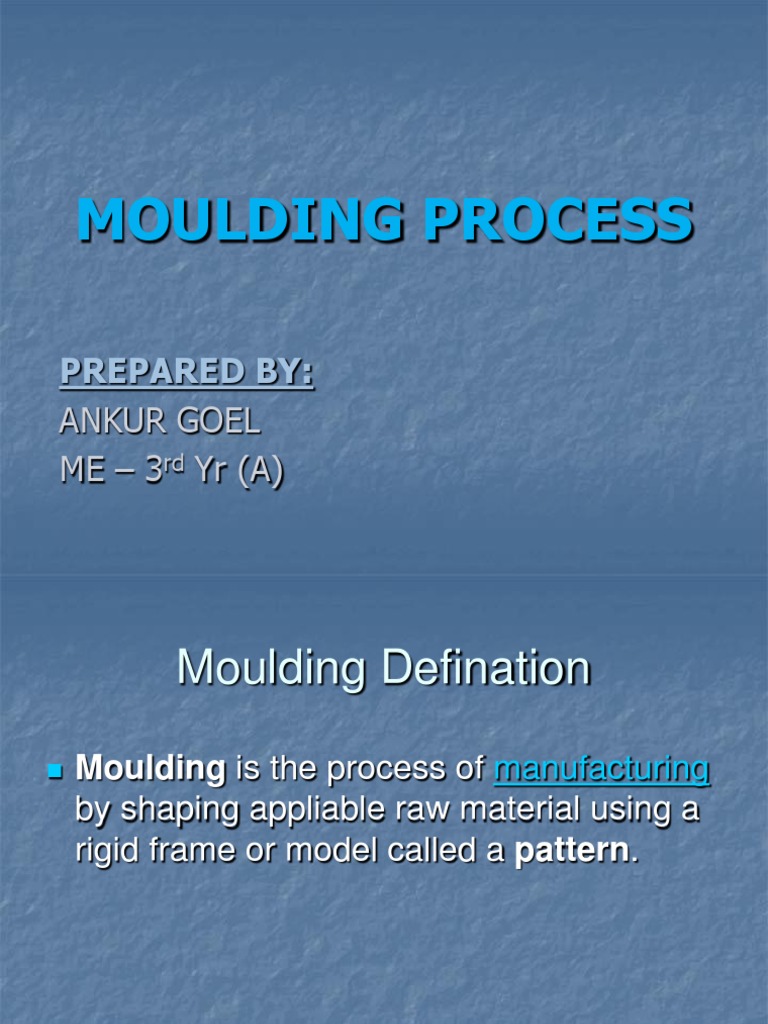 Overview of Moulding Processes | PDF | Casting | Extrusion
