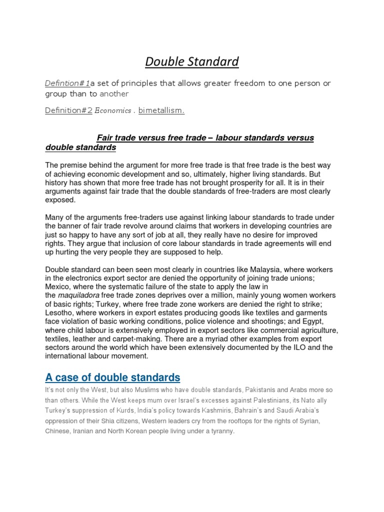 Double Standard Assignment Of Cs Free Trade Politics