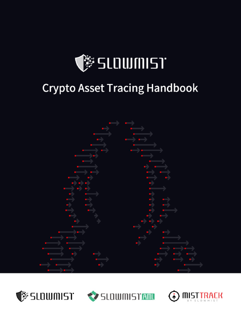 SlowMist Crypto Asset Tracing Handbook (Beta En) | PDF | Bitcoin |  Cryptocurrency