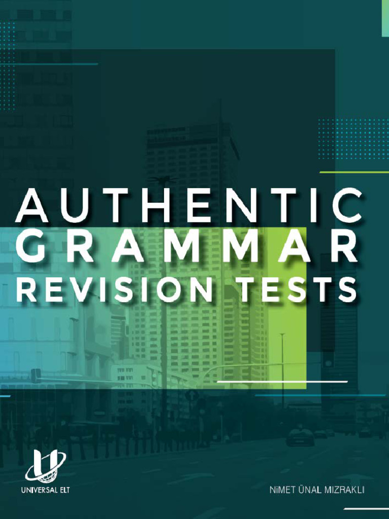 Authentic Grammar Revision Tests | PDF | Adverb | Adjective