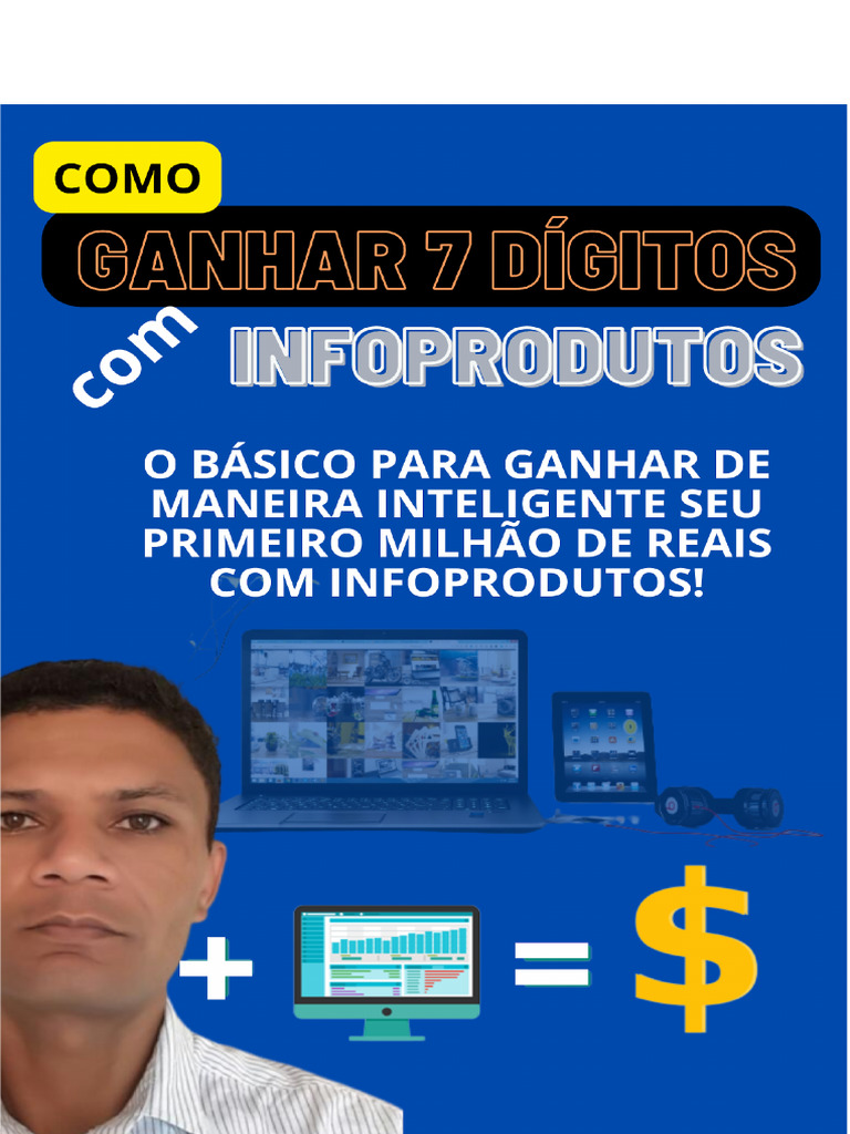 Como Ganhar 7 DÍGITOS Com Infoprodutos | PDF | Audiolivro | Podcast