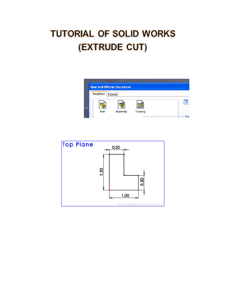Tutorial of Solid Works (Extrude Cut) | PDF