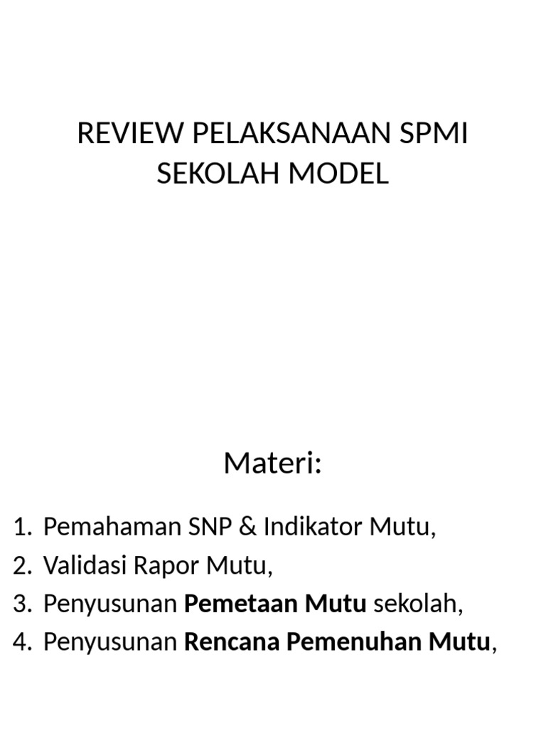 Review SPMI Sekolah Model dan Indikator Mutu | PDF