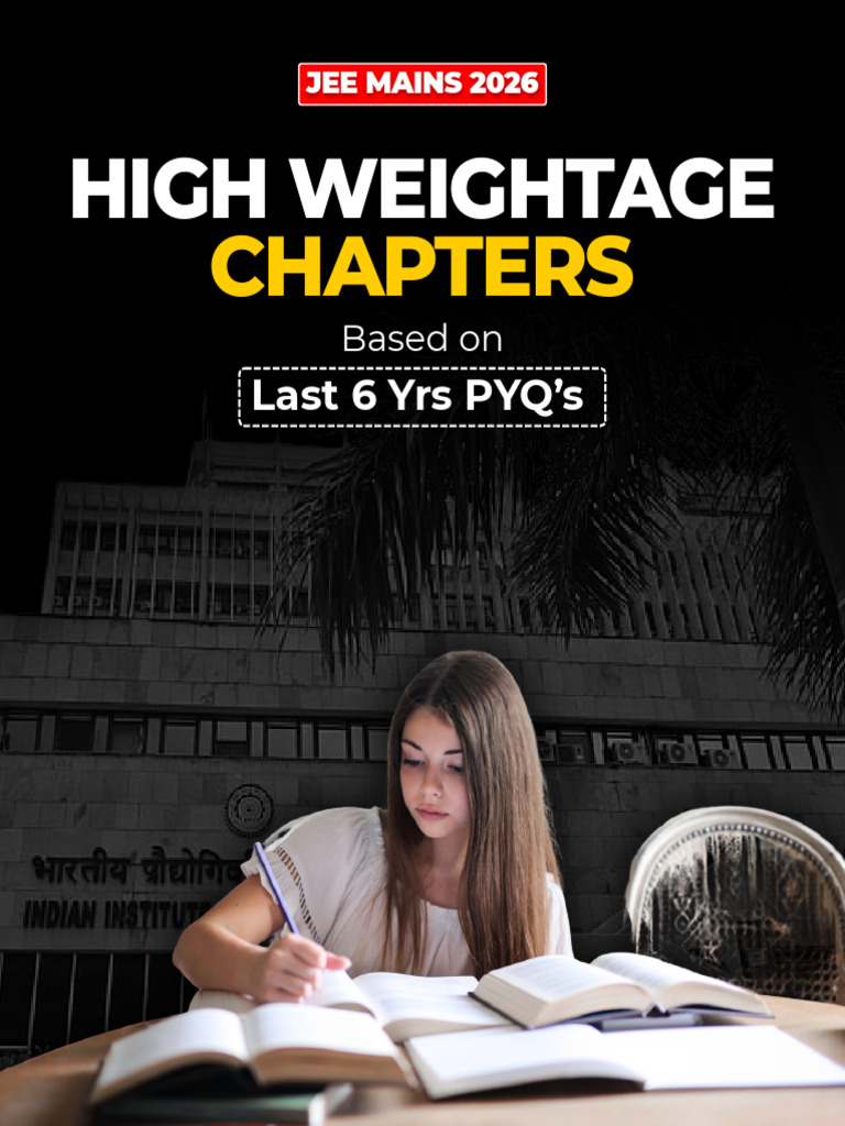 High Weightage Chapters for JEE Mains 2026 | PDF | Chemistry | Atoms