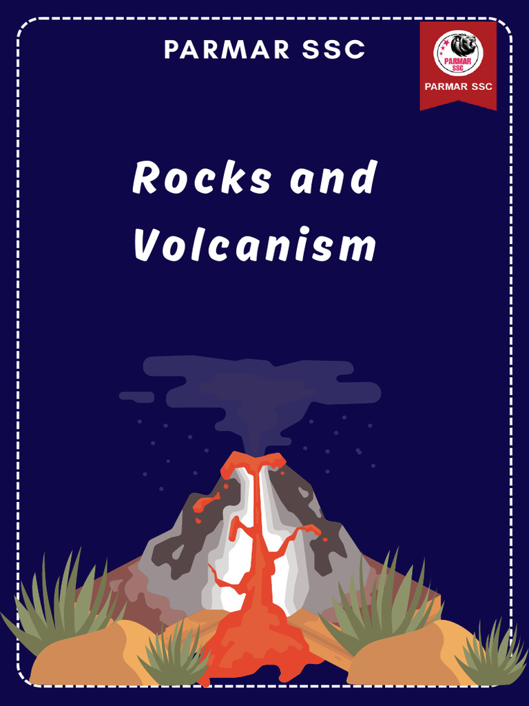 5-Rocks and Volcano Digital Notes | PDF | Rock (Geology) | Igneous Rock