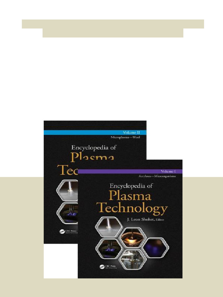 Encyclopedia of Plasma Technology II Microplasma Wool 1st Edition J ...