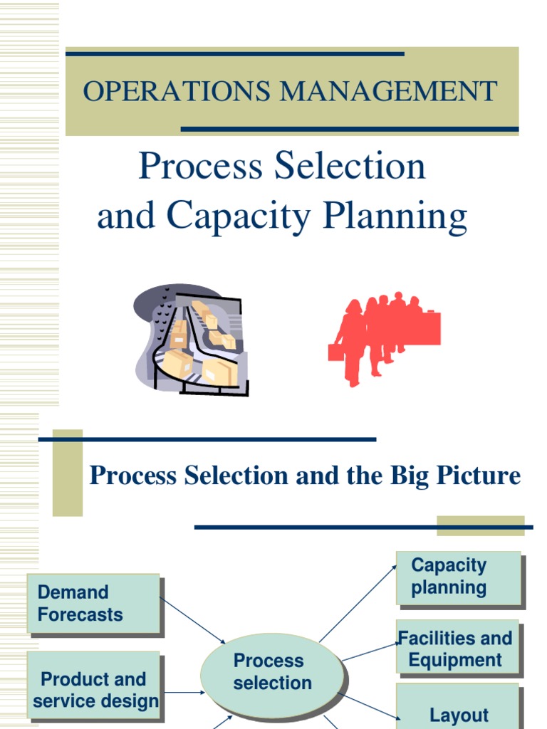 Process Selection and Capacity Planning | PDF | Net Present Value ...