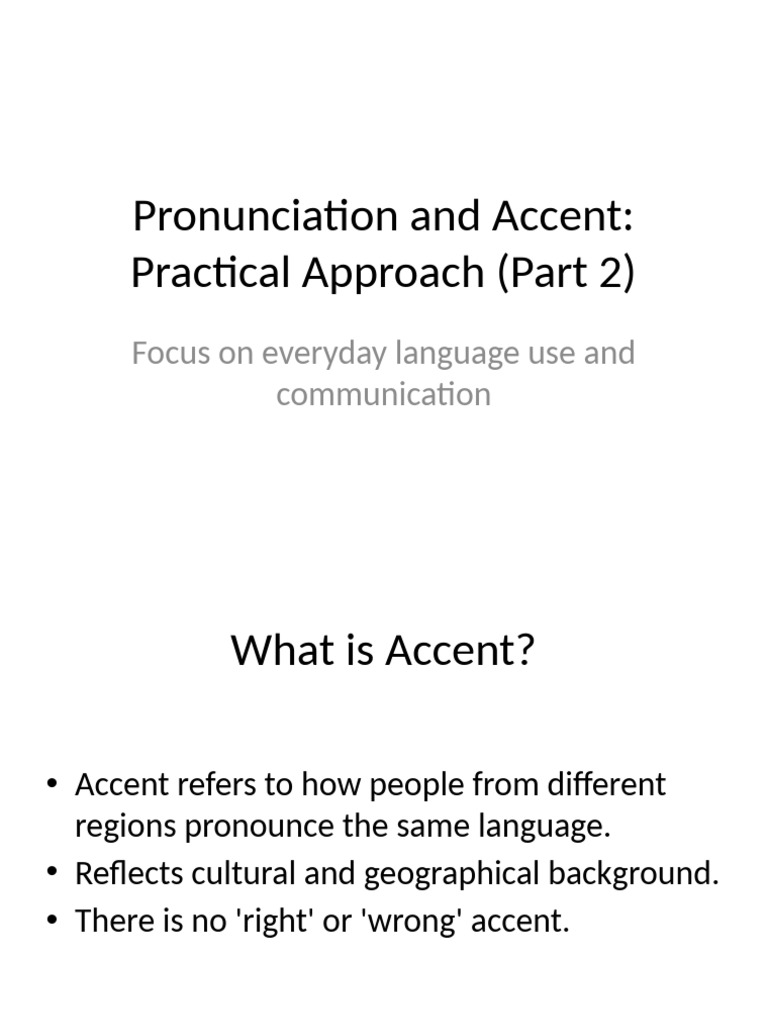 Pronunciation and Accent Slides 11 To 20 | PDF