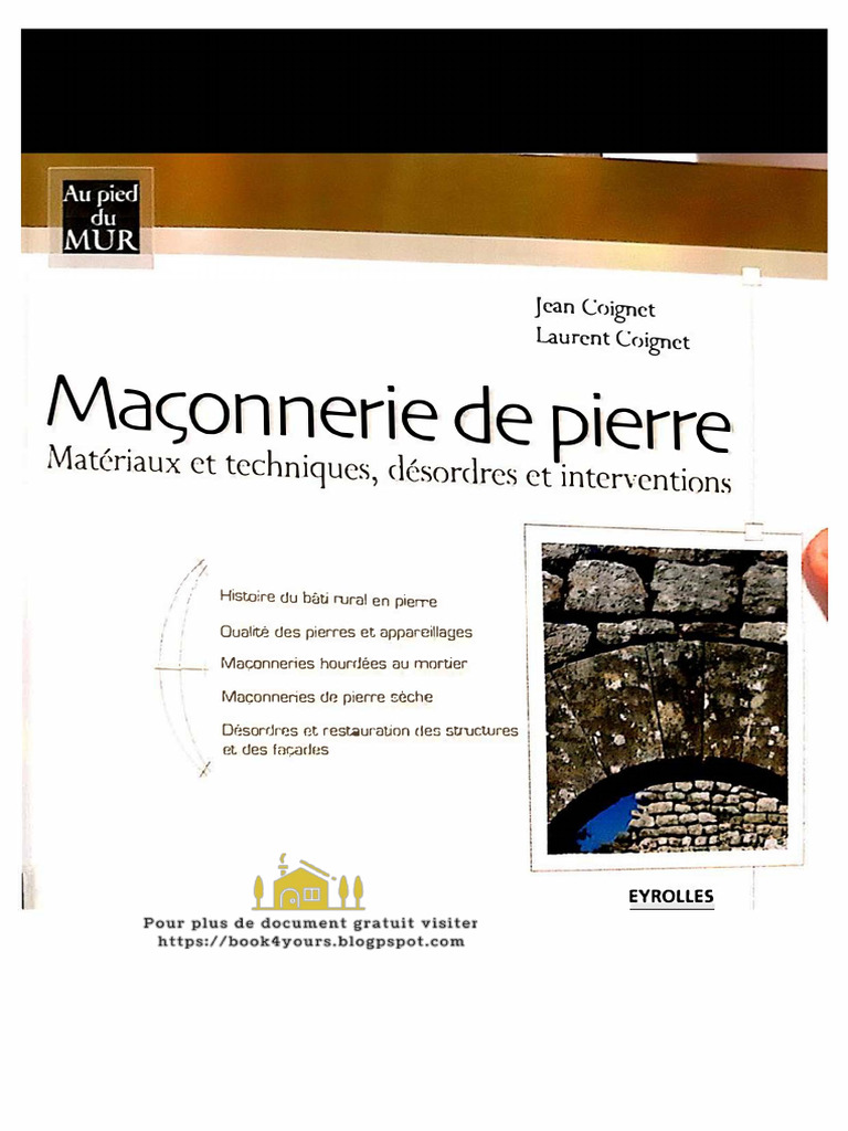 Maçonnerie de pierre : techniques et restauration | PDF