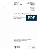 NBR 15527 Água de Chuva Aproveitamento de Coberturas em Áreas Urbanas para Fins Não Potáveis Requisitos