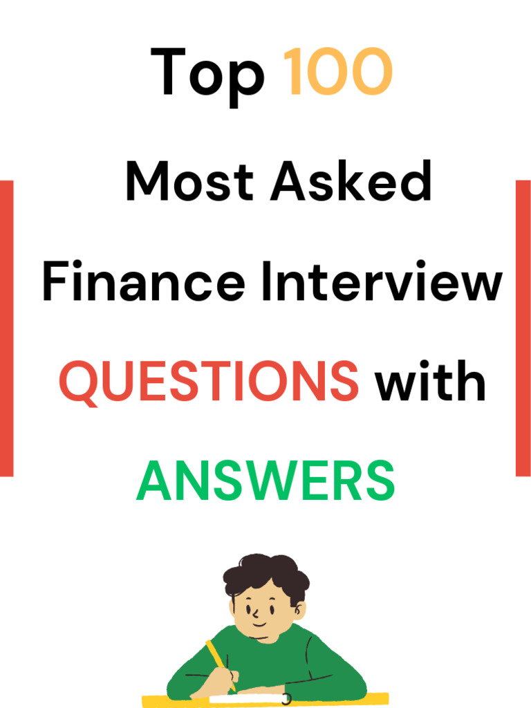 Top 100 Finance Interview Q&A | PDF | Put Option | Internal Rate Of Return