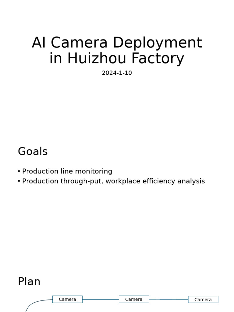 AI Camera Deployment in Huizhou Factory1 | PDF